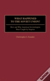 Capa do artigo What Happened To The Soviet Union?