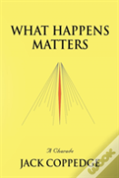 What Happens Matters