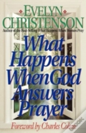 Capa do artigo What Happens When God Answers Prayer