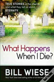 Capa do artigo What Happens When I Die?