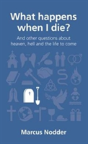 What Happens When I Die? - Preview