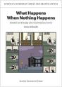 What Happens When Nothing Happens - Preview