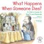 What Happens When Someone Dies? - Preview