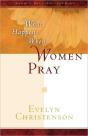 What Happens When Women Pray - Preview