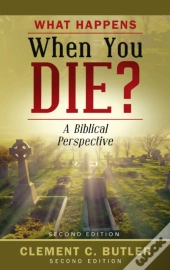 What Happens When You Die?, Second Edition