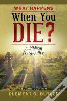 What Happens When You Die?, Second Edition