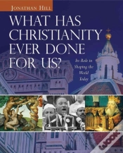Capa do artigo What Has Christianity Ever Done For Us?