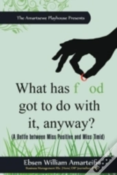 What Has Food Got To Do With It, Anyway?