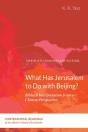 What Has Jerusalem To Do With Beijing? - Preview