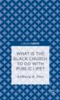 What Has The Black Church To Do With Public Life? - Preview