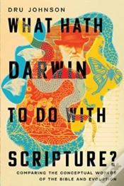 Capa do artigo What Hath Darwin To Do With Scripture?