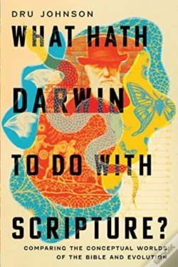 Capa do artigo What Hath Darwin To Do With Scripture?