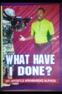 What Have I Done? - Preview