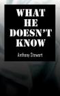 What He Doesn'T Know - Preview