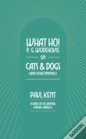 Capa do artigo What Ho! P. G. Wodehouse On Cats & Dogs