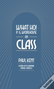 Capa do artigo What Ho! P. G. Wodehouse On Class