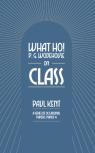 What Ho! P. G. Wodehouse On Class