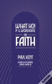 Capa do artigo What Ho! P. G. Wodehouse On Faith
