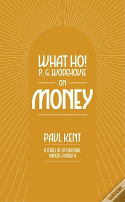 Capa do artigo What Ho! P. G. Wodehouse On Money