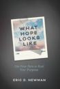 What Hope Looks Like - Preview