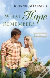 What Hope Remembers