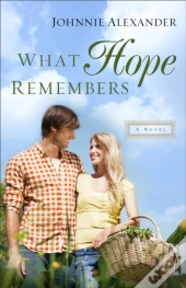 What Hope Remembers (Misty Willow Book #3)