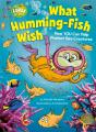 What Humming-Fish Wish: How You Can Help Protect Sea Creatures - Preview