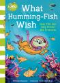 What Humming-Fish Wish - Preview