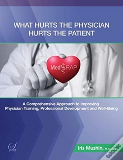 Capa do artigo What Hurts The Physician Hurts The Patient