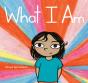 What I Am - Preview