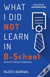 Capa do artigo What I Did Not Learn In B School