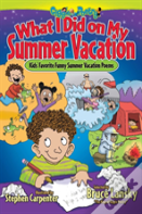 What I Did On My Summer Vacation