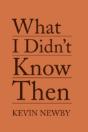 What I Didn'T Know Then - Preview