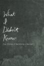 What I Didn'T Know - Preview