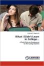 What I Didn'T Learn  In College... - Preview