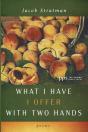 What I Have I Offer With Two Hands - Preview