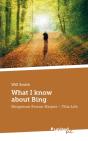 What I Know About Bing - Preview