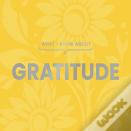 What I Know About Gratitude