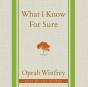 What I Know For Sure - Preview