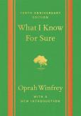 What I Know For Sure - Tenth Anniversary Edition