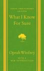 What I Know For Sure - Tenth Anniversary Edition - Preview