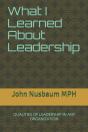 What I Learned About Leadership - Preview