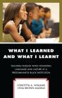 What I Learned And What I Learnt - Preview