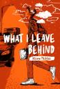 What I Leave Behind - Preview