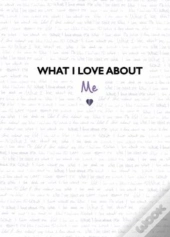 What I Love About Me