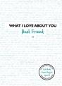 What I Love About You: Best Friend - Preview