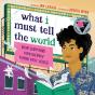 What I Must Tell The World - Preview