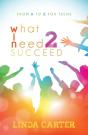 What I Need 2 Succeed - Preview