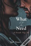 What I Need