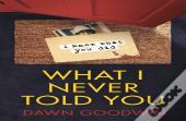 What I Never Told You